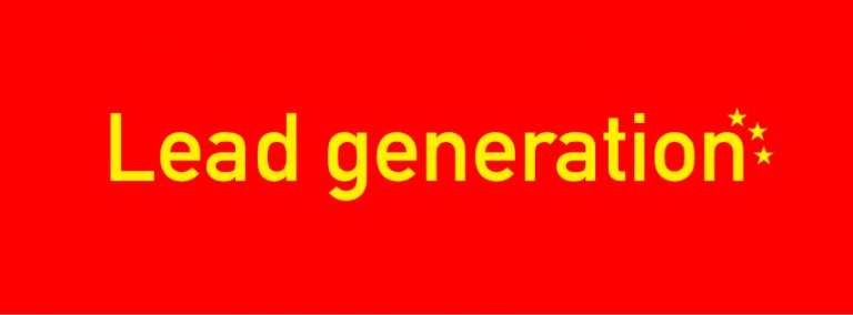 Lead Generation, les 7 clés du succès en Chine!